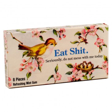 Eat Shit Chewing Gum