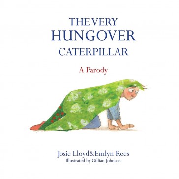 The Very Hungover Caterpillar Book