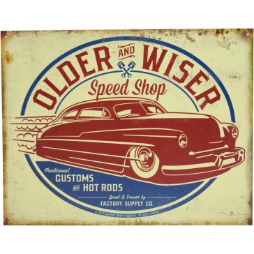 Tin Sign - Older and Wiser 40's Rod